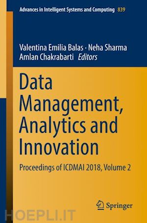 balas valentina emilia (curatore); sharma neha (curatore); chakrabarti amlan (curatore) - data management, analytics and innovation