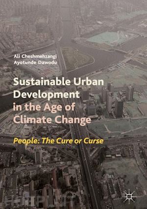 cheshmehzangi ali; dawodu ayotunde - sustainable urban development in the age of climate change