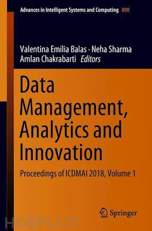 balas valentina emilia (curatore); sharma neha (curatore); chakrabarti amlan (curatore) - data management, analytics and innovation