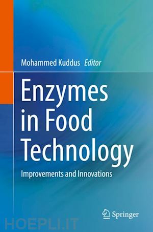 kuddus mohammed (curatore) - enzymes in food technology