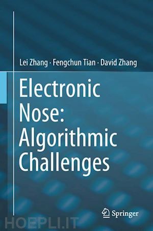 zhang lei; tian fengchun; zhang david - electronic nose: algorithmic challenges
