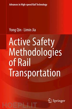 qin yong; jia limin - active safety methodologies of rail transportation