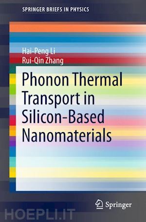 li hai-peng; zhang rui-qin - phonon thermal transport in silicon-based nanomaterials