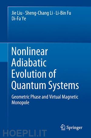 liu jie; li sheng-chang; fu li-bin; ye di-fa - nonlinear adiabatic evolution of quantum systems