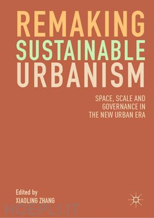 zhang xiaoling (curatore) - remaking sustainable urbanism