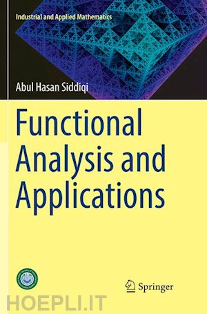 siddiqi abul hasan - functional analysis and applications