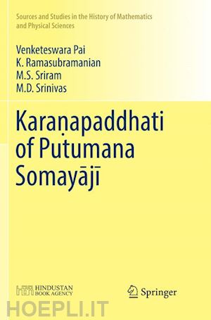 pai venketeswara; ramasubramanian k.; sriram m.s.; srinivas m.d. - kara?apaddhati of putumana somayaji
