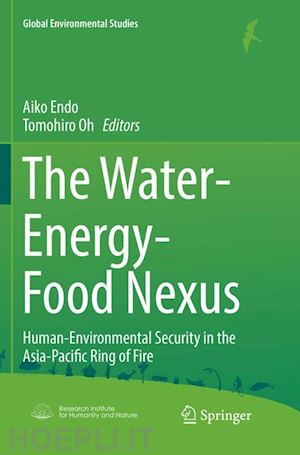 endo aiko (curatore); oh tomohiro (curatore) - the water-energy-food nexus