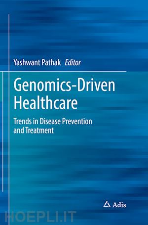 pathak yashwant (curatore) - genomics-driven healthcare