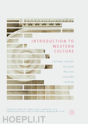 xu guobin (curatore); chen yanhui (curatore); xu lianhua (curatore) - introduction to western culture