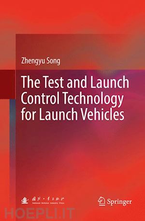 song zhengyu - the test and launch control technology for launch vehicles