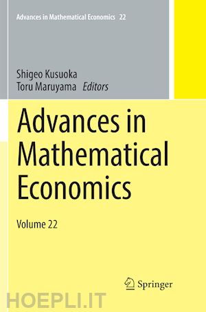 kusuoka shigeo (curatore); maruyama toru (curatore) - advances in mathematical economics