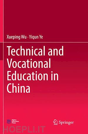 wu xueping; ye yiqun - technical and vocational education in china