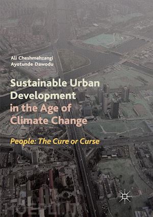 cheshmehzangi ali; dawodu ayotunde - sustainable urban development in the age of climate change