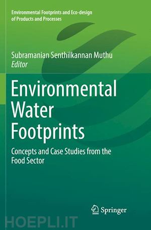 muthu subramanian senthilkannan (curatore) - environmental water footprints