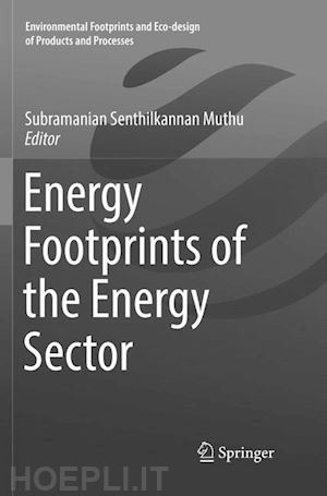 muthu subramanian senthilkannan (curatore) - energy footprints of the energy sector