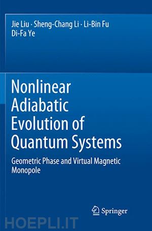 liu jie; li sheng-chang; fu li-bin; ye di-fa - nonlinear adiabatic evolution of quantum systems