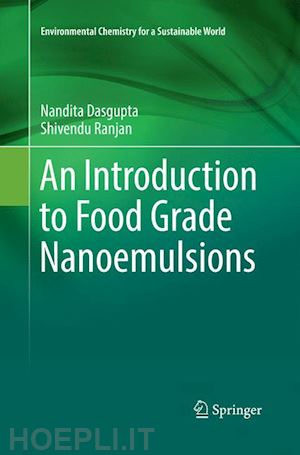 dasgupta nandita; ranjan shivendu - an introduction to food grade nanoemulsions