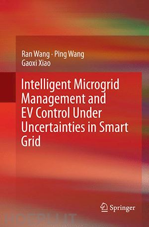 wang ran; wang ping; xiao gaoxi - intelligent microgrid management and ev control under uncertainties in smart grid