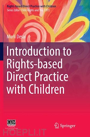 desai murli - introduction to rights-based  direct practice with children