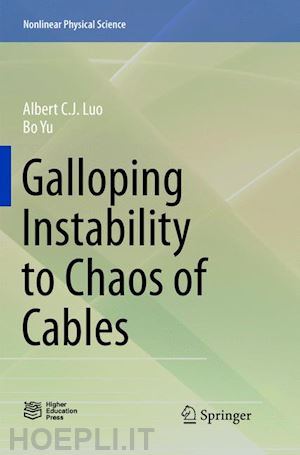 luo albert c. j.; yu bo - galloping instability to chaos of cables