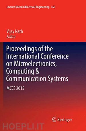 nath vijay (curatore) - proceedings of the international conference on microelectronics, computing & communication systems