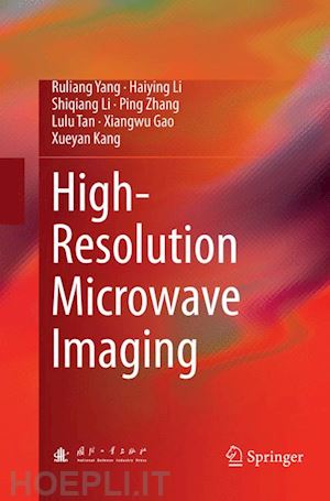 yang ruliang; li haiying; li shiqiang; zhang ping; tan lulu; gao xiangwu; kang xueyan - high-resolution microwave imaging