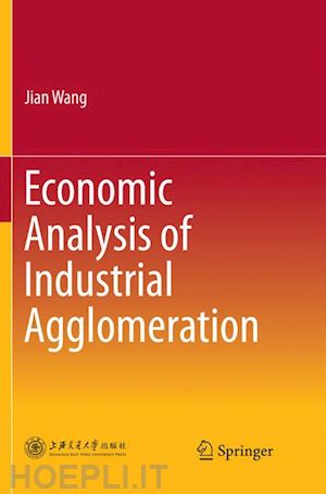 wang jian - economic analysis of industrial agglomeration