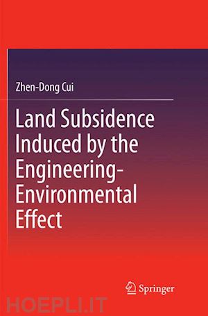 cui zhen-dong - land subsidence induced by the engineering-environmental effect