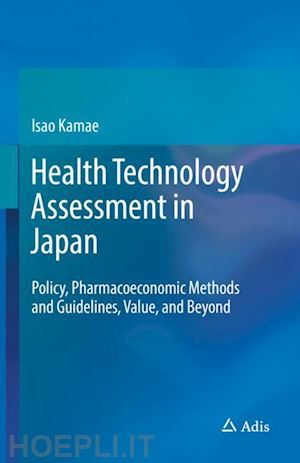 kamae isao - health technology assessment in japan