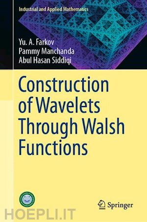 farkov yu. a.; manchanda pammy; siddiqi abul hasan - construction of wavelets through walsh functions