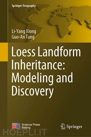 xiong li-yang; tang guo-an - loess landform inheritance: modeling and discovery