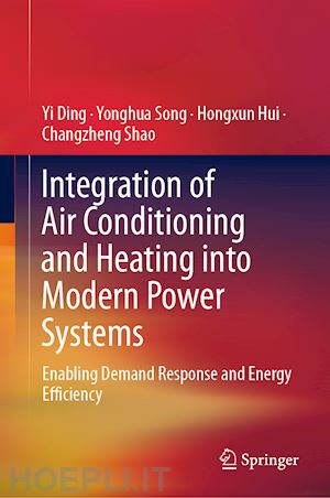 ding yi; song yonghua; hui hongxun; shao changzheng - integration of air conditioning and heating into modern power systems