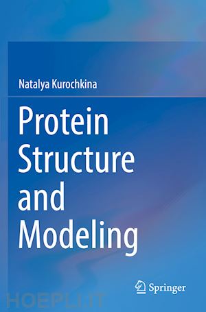 kurochkina natalya - protein structure and modeling