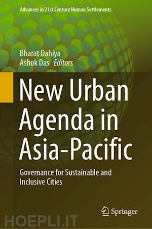 dahiya bharat (curatore); das ashok (curatore) - new urban agenda in asia-pacific