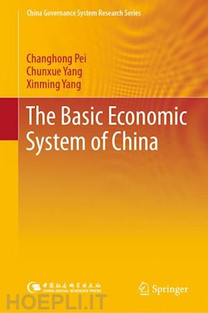 pei changhong; yang chunxue; yang xinming - the basic economic system of china