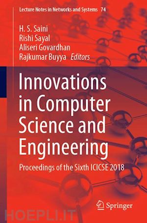 saini h. s. (curatore); sayal rishi (curatore); govardhan aliseri (curatore); buyya rajkumar (curatore) - innovations in computer science and engineering