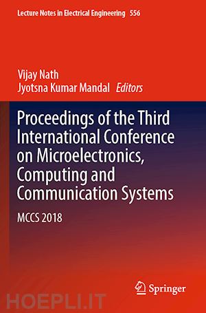 nath vijay (curatore); mandal jyotsna kumar (curatore) - proceedings of the third international conference on microelectronics, computing and communication systems