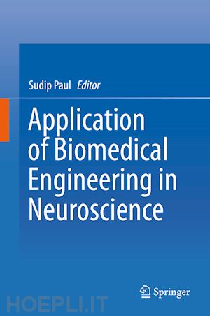 paul sudip (curatore) - application of biomedical engineering in neuroscience