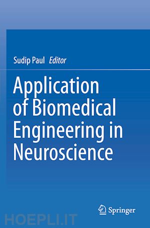 paul sudip (curatore) - application of biomedical engineering in neuroscience