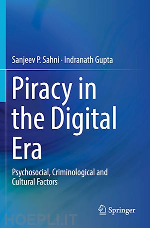 sahni sanjeev p.; gupta indranath - piracy in the digital era