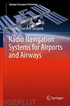 skrypnik oleg nicolaevich - radio navigation systems for airports and airways