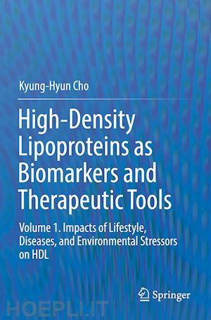 cho kyung-hyun - high-density lipoproteins as biomarkers and therapeutic tools