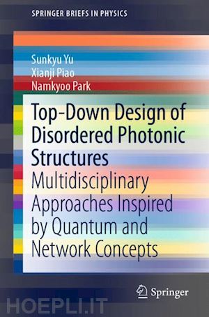 yu sunkyu; piao xianji; park namkyoo - top-down design of disordered photonic structures