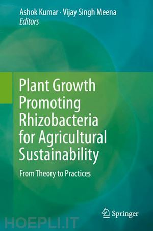 kumar ashok (curatore); meena vijay singh (curatore) - plant growth promoting rhizobacteria for agricultural sustainability