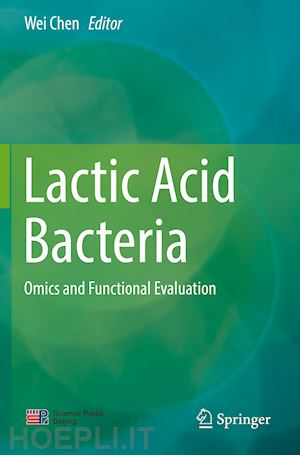 chen wei (curatore) - lactic acid bacteria