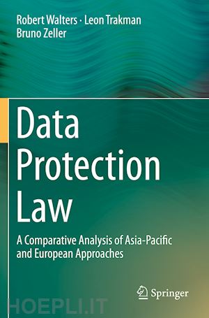 walters robert; trakman leon; zeller bruno - data protection law