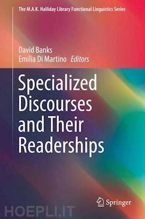 banks david (curatore); di martino emilia (curatore) - specialized discourses and their readerships