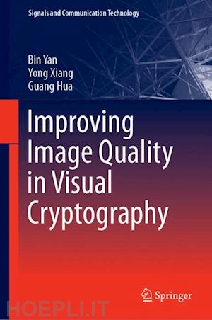 yan bin; xiang yong; hua guang - improving image quality in visual cryptography