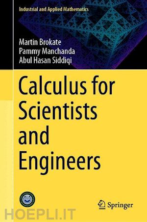 brokate martin; manchanda pammy; siddiqi abul hasan - calculus for scientists and engineers